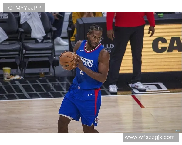 莱昂纳德缺席引发热议快船因轮休政策遭联盟正式警告